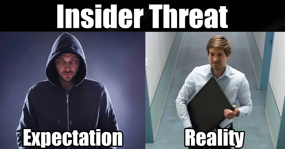 Insider Threat Meme: Expectation vs. Reality