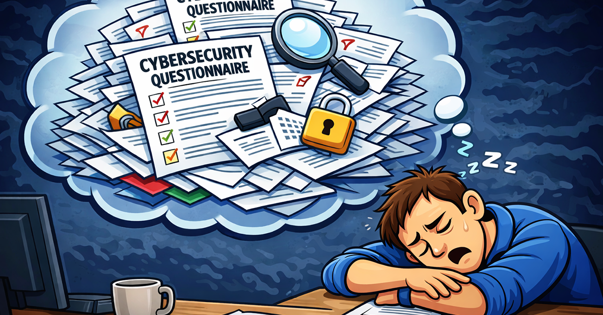 Man dreaming of security questionnaires